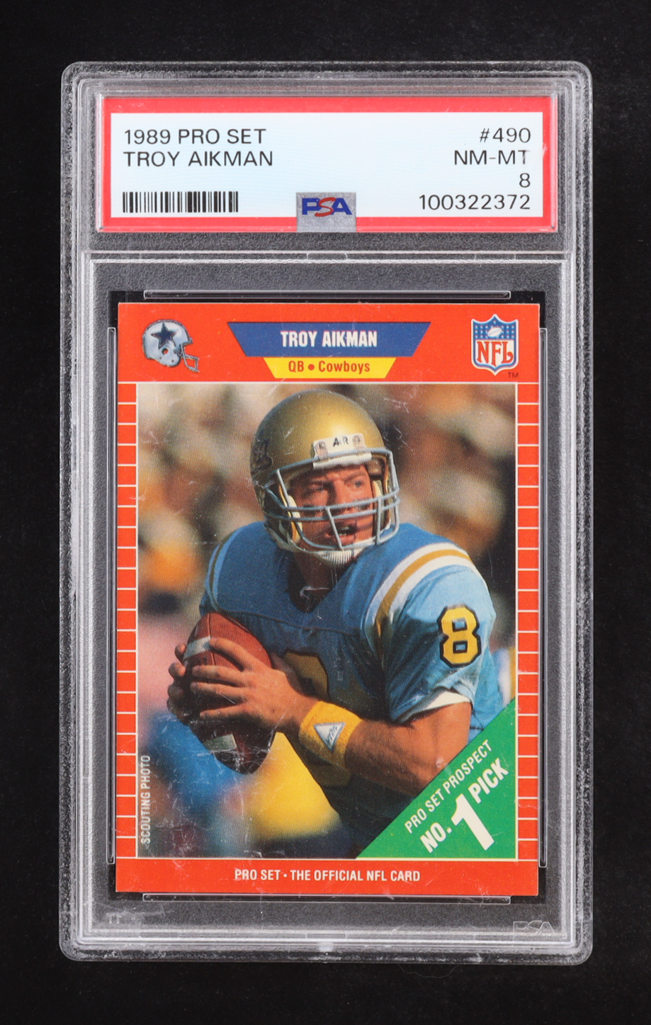 Troy Aikman 1989 Pro Set #490 RC (PSA 8) at PristineAuction.com Troy Aikman 1989 Pro Set #490 RC (PSA 8) at PristineAuction.com