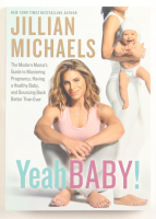 Jillian Michaels Signed "Yeah Baby!" Paperback Book (Premiere) at PristineAuction.com
