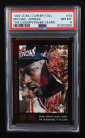 Michael Jordan 1999 Upper Deck Michael Jordan Career #33 / The Championship Years (PSA 8) at PristineAuction.com