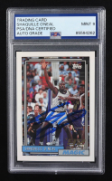 Shaquille O'Neal Signed 1992-93 Topps #362 RC (PSA | Autograph Graded 9) at PristineAuction.com