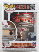 George Kittle Signed "49ers" #167 Funko Pop! Vinyl Figure (Beckett) at PristineAuction.com