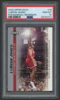 LeBron James 2003-04 Upper Deck Phenomenal Beginning LeBron James #18 RC (PSA 10) at PristineAuction.com