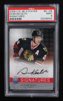 Duncan Keith 2008-09 Be A Player Signatures #SDK (PSA 9) at PristineAuction.com