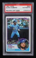 Glenn Hubbard Signed 1983 Topps #624 (PSA Authentic) at PristineAuction.com
