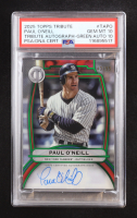 Paul O'Neill 2025 Topps Tribute Autographs Green #TAPO #43/99 (PSA 10 | Autograph Grade 10) at PristineAuction.com