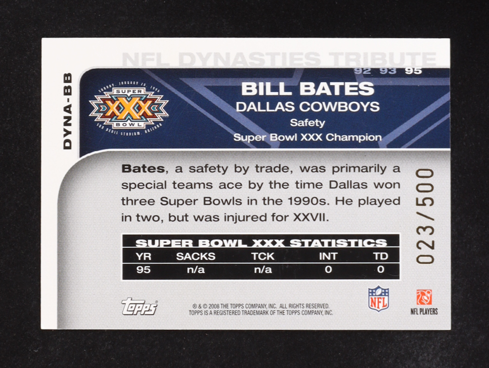 Bill Bates 2008 Topps NFL Dynasties Tribute Autograph #DYNA-BB #023/500 at PristineAuction.com Bill Bates 2008 Topps NFL Dynasties Tribute Autograph #DYNA-BB #023/500 at PristineAuction.com