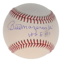 Bill Mazeroski Signed OML Baseball Inscribed "HOF 01" (AWM) at PristineAuction.com