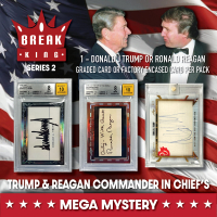 Break King "DONALD J. TRUMP & RONALD REAGAN “COMMANDER IN CHIEF’S" Mystery Pack/Box Series 2 at PristineAuction.com