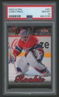 Carey Price 2007 Ultra #251 RC (PSA 10) at PristineAuction.com