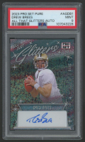 Drew Brees 2023 Pro Set Pure All That Glitters Autograph #AGDB1 #3/10 (PSA 9) at PristineAuction.com