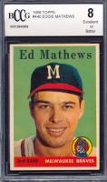 Eddie Mathews 1958 Topps #440 (BCCG 8) at PristineAuction.com