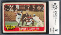 Mickey Mantle 1965 Topps #134 / World Series Game 3 (BCCG 8) at PristineAuction.com