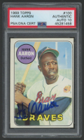 Hank Aaron Signed 1969 Topps #100 (PSA | Autograph Graded 10) at PristineAuction.com