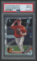 Gunnar Henderson 2019 Bowman Chrome Draft Refractor #BDC22 (PSA 10) at PristineAuction.com