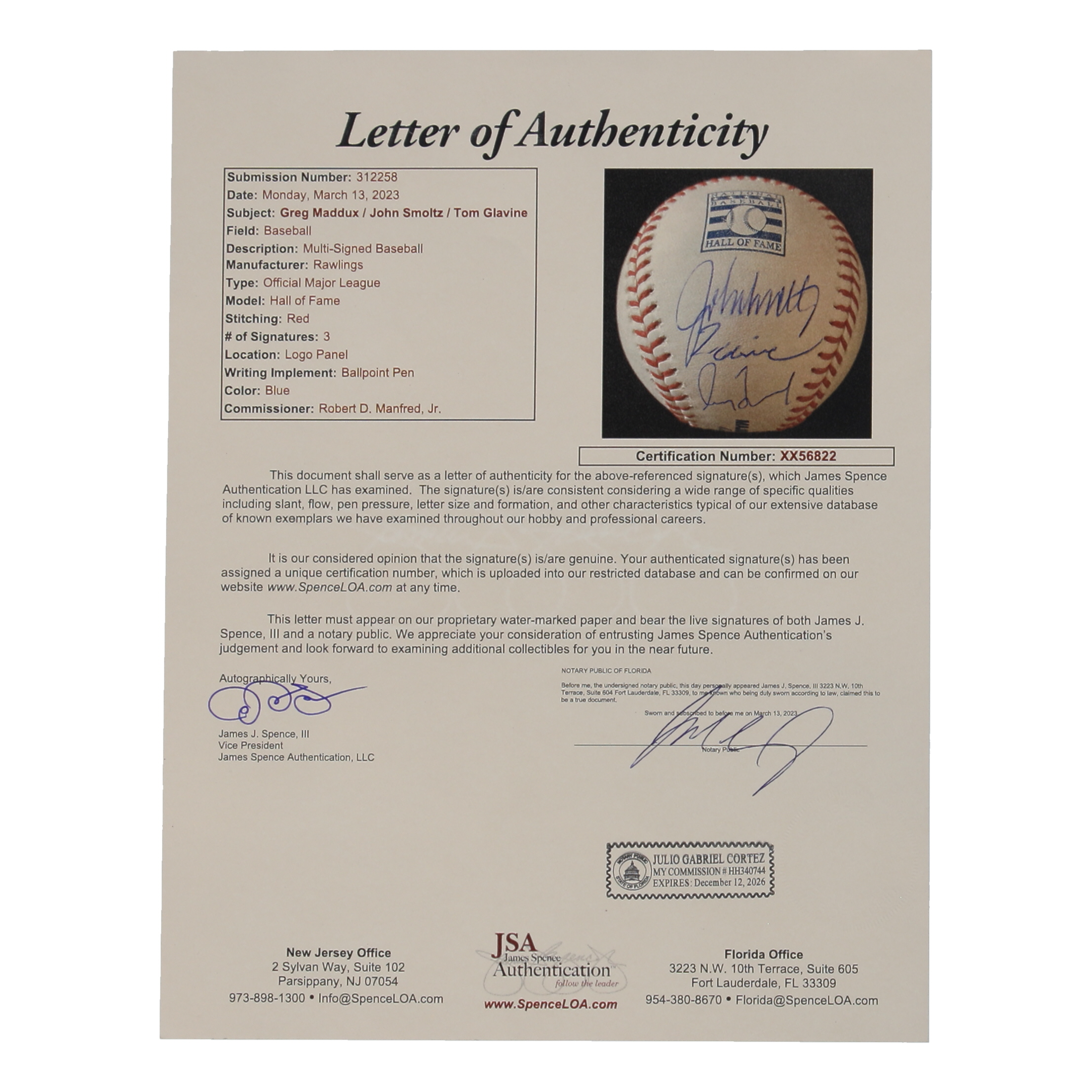 Greg Maddux, John Smoltz & Tom Glavine Signed Hall of Fame Logo OML Baseball (JSA) at PristineAuction.com Greg Maddux, John Smoltz & Tom Glavine Signed Hall of Fame Logo OML Baseball (JSA) at PristineAuction.com