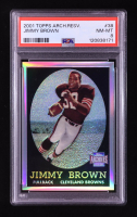 Jim Brown 2001 Topps Archives Reserve Refractor #38 (PSA 8) at PristineAuction.com