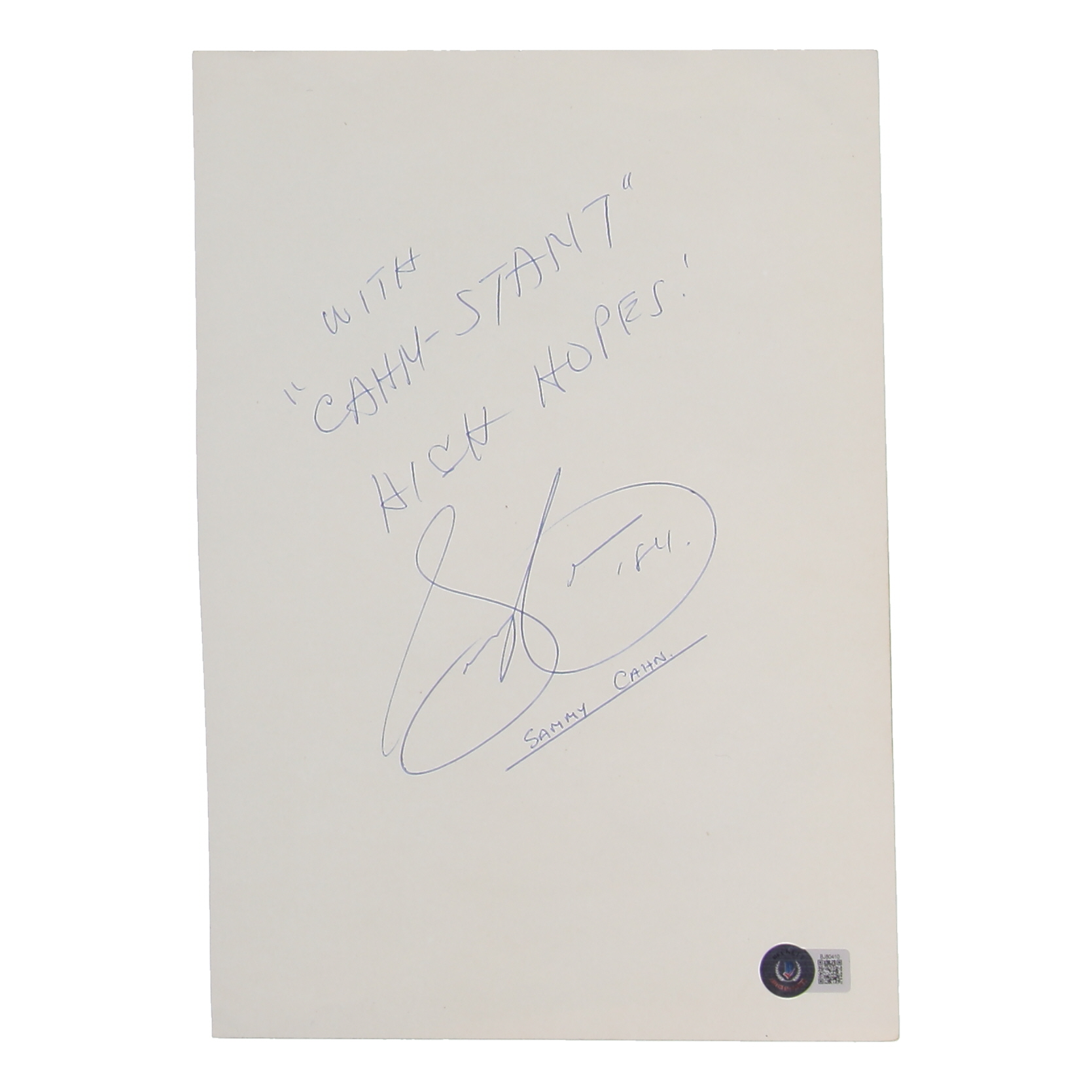 Sammy Cahn Signed 8x11.5 Paper Inscribed "With 'Cahn-Stant' High Hopes!" (Beckett) at PristineAuction.com Sammy Cahn Signed 8x11.5 Paper Inscribed "With 'Cahn-Stant' High Hopes!" (Beckett) at PristineAuction.com