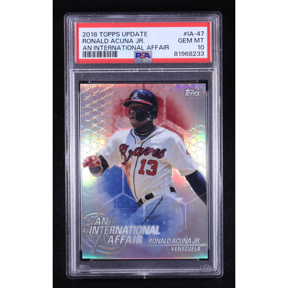 Ronald Acuna Jr. 2018 Topps Update An International Affair #IA47 RC (PSA 10) at PristineAuction.com