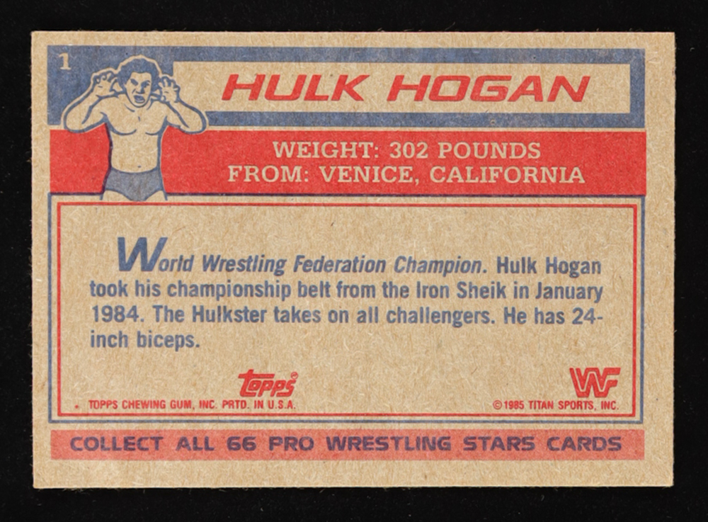 Hulk Hogan 1985 Topps WWF #1 RC at PristineAuction.com Hulk Hogan 1985 Topps WWF #1 RC at PristineAuction.com