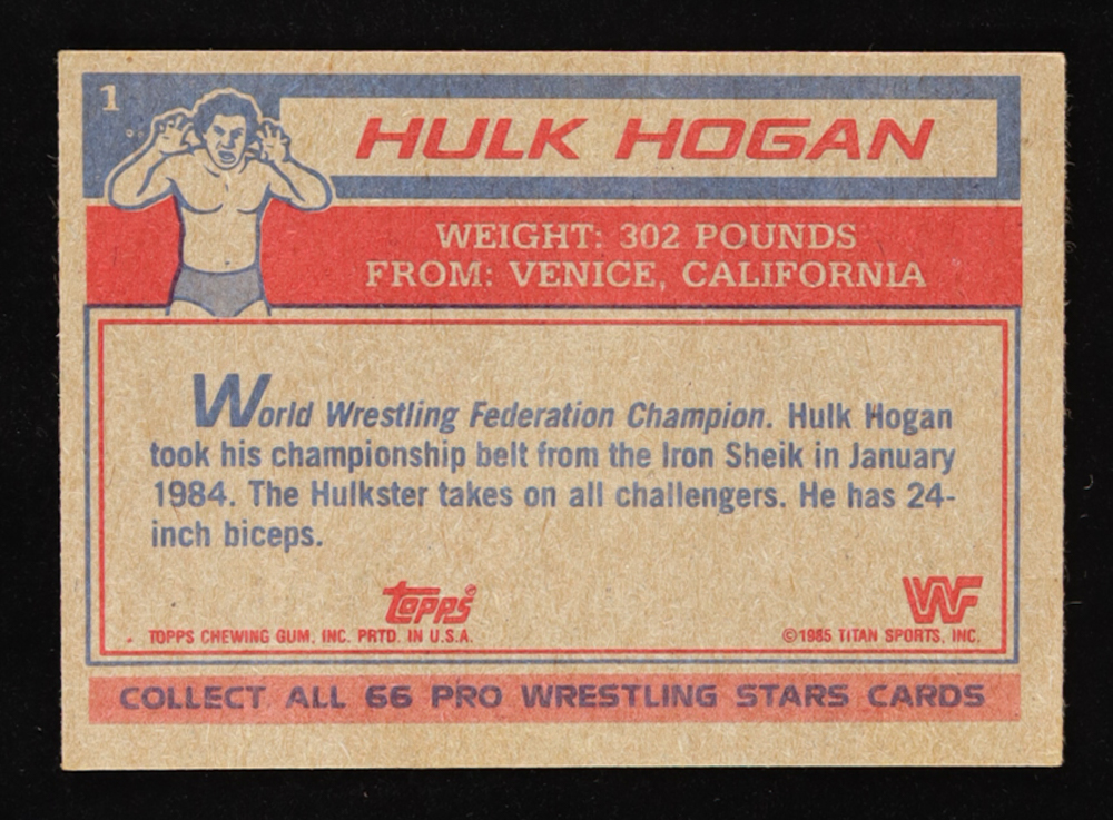 Hulk Hogan 1985 Topps WWF #1 RC at PristineAuction.com Hulk Hogan 1985 Topps WWF #1 RC at PristineAuction.com