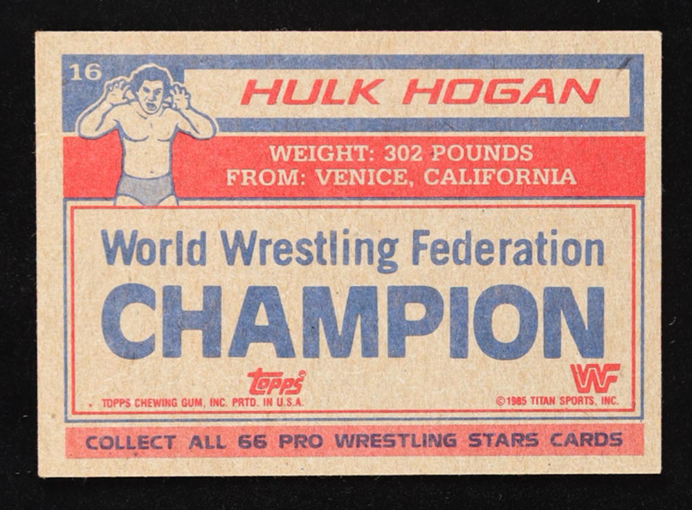 Hulk Hogan 1985 Topps WWF #16 RC at PristineAuction.com Hulk Hogan 1985 Topps WWF #16 RC at PristineAuction.com