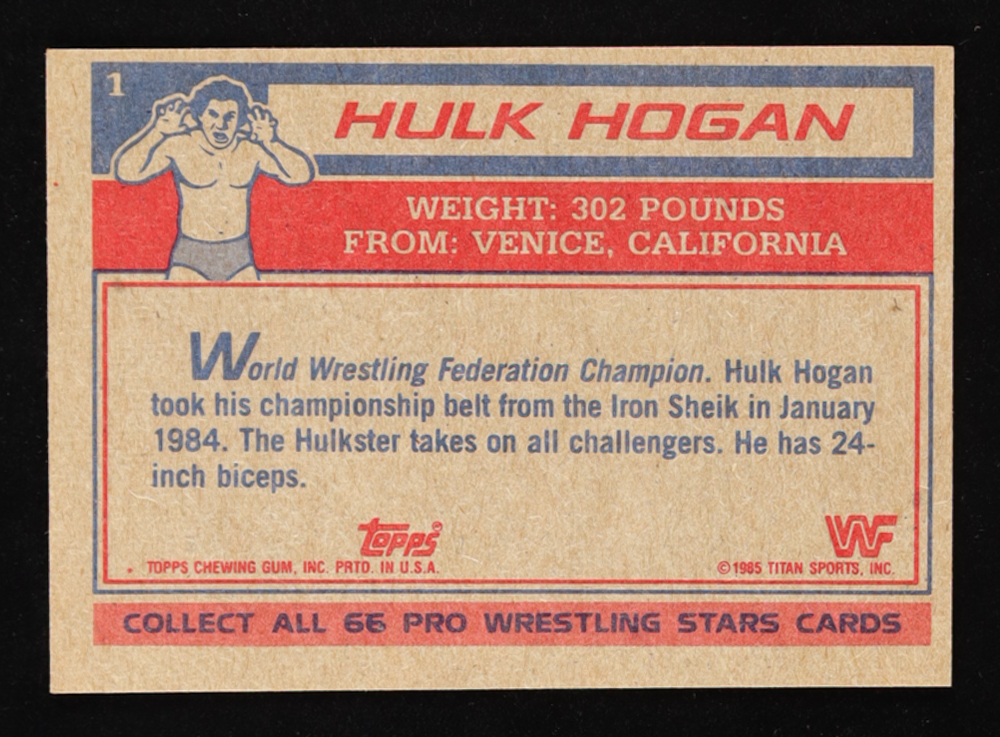 Hulk Hogan 1985 Topps WWF #1 RC at PristineAuction.com Hulk Hogan 1985 Topps WWF #1 RC at PristineAuction.com