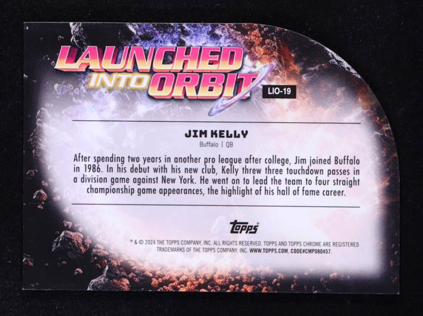Jim Kelly 2024 Topps Cosmic Chrome Launched Into Orbit Orange Galactic Refractors #LIO19 #09/25 at PristineAuction.com Jim Kelly 2024 Topps Cosmic Chrome Launched Into Orbit Orange Galactic Refractors #LIO19 #09/25 at PristineAuction.com