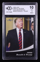 Donald J. Trump 2020 Leaf Special Release Exclusive Edition #EX02 (BCCG 10) at PristineAuction.com
