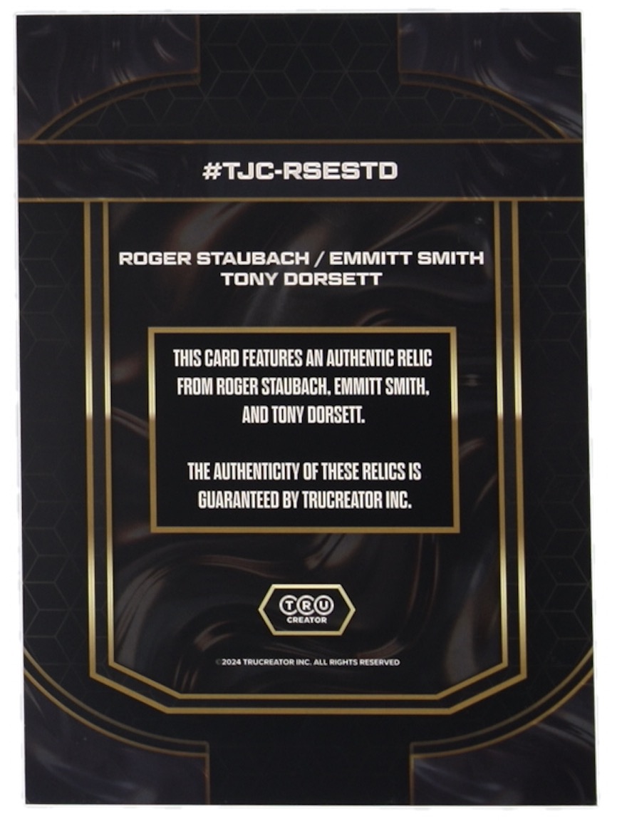Roger Staubach | Emmitt Smith | Tony Dorsett 2024 TruCreator Collection Jumbo Card #TJCRSESTD at PristineAuction.com Roger Staubach | Emmitt Smith | Tony Dorsett 2024 TruCreator Collection Jumbo Card #TJCRSESTD at PristineAuction.com