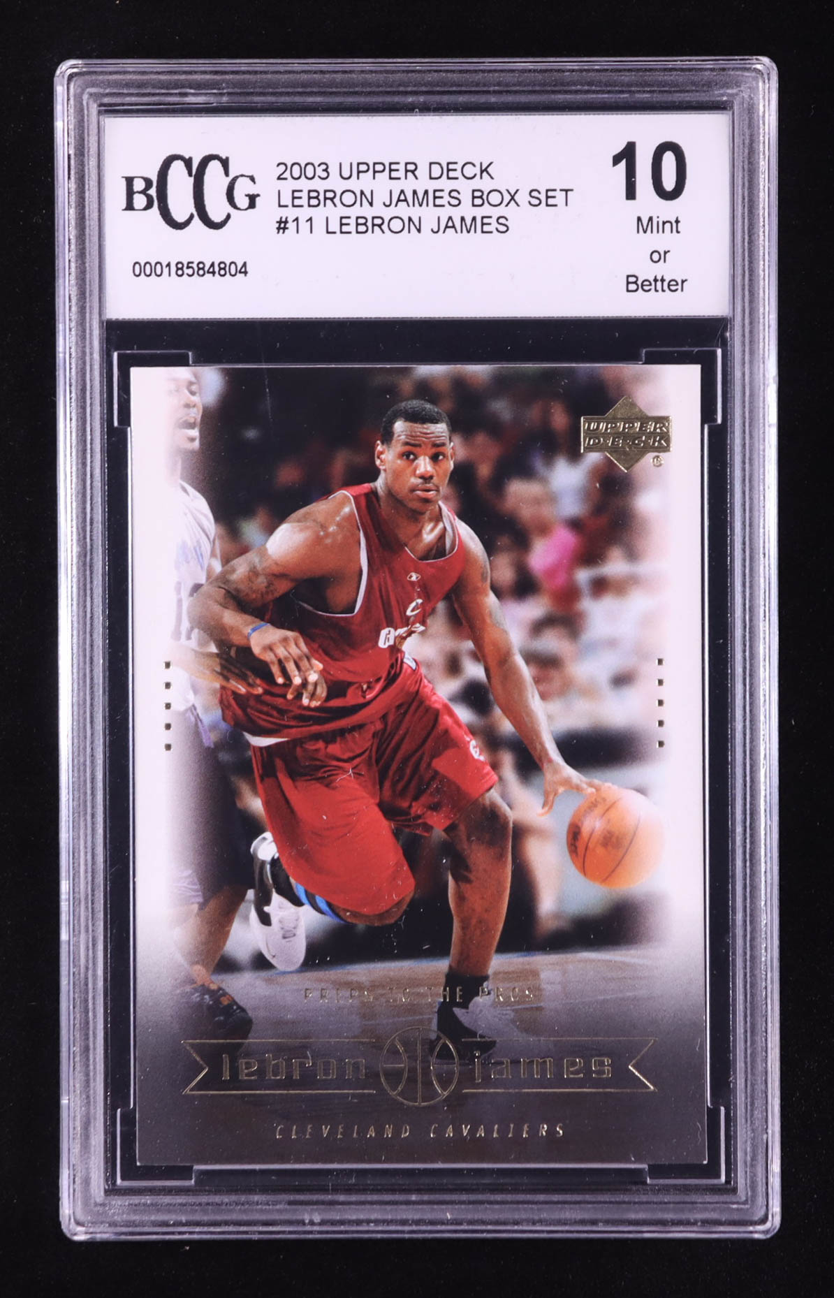 LeBron James 2003 Upper Deck LeBron James Box Set Preps To The Pros #11 RC (BCCG 10) at PristineAuction.com LeBron James 2003 Upper Deck LeBron James Box Set Preps To The Pros #11 RC (BCCG 10) at PristineAuction.com