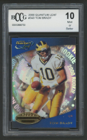Tom Brady 2000 Quantum Leaf #343 RC (BCCG 10) at PristineAuction.com