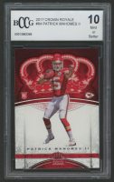 Patrick Mahomes II 2017 Crown Royale #84 RC (BCCG 10) at PristineAuction.com