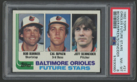 Bob Bonner / Cal Ripken Jr. / Jeff Schneider 1982 Topps #21 RC (PSA 8) at PristineAuction.com