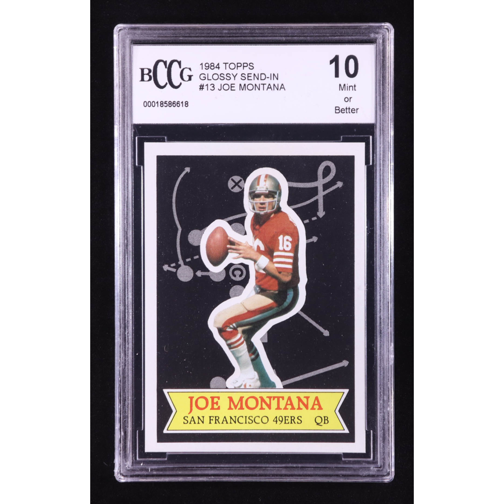Joe Montana 1984 Topps Glossy Send-In #13 (BCCG 10) at PristineAuction.com