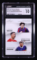 Lionel Messi / Cristiano Ronaldo / Zinedine Zidane 2024 Leaf Special Release Exclusive Legends Edition #ELE47 (CGC 10) at PristineAuction.com