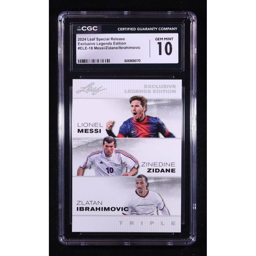 Lionel Messi / Zinedine Zidane / Zlatan Ibrahimovic 2024 Leaf Special Release Exclusive Legends Edition #ELE18 (CGC 10) at PristineAuction.com