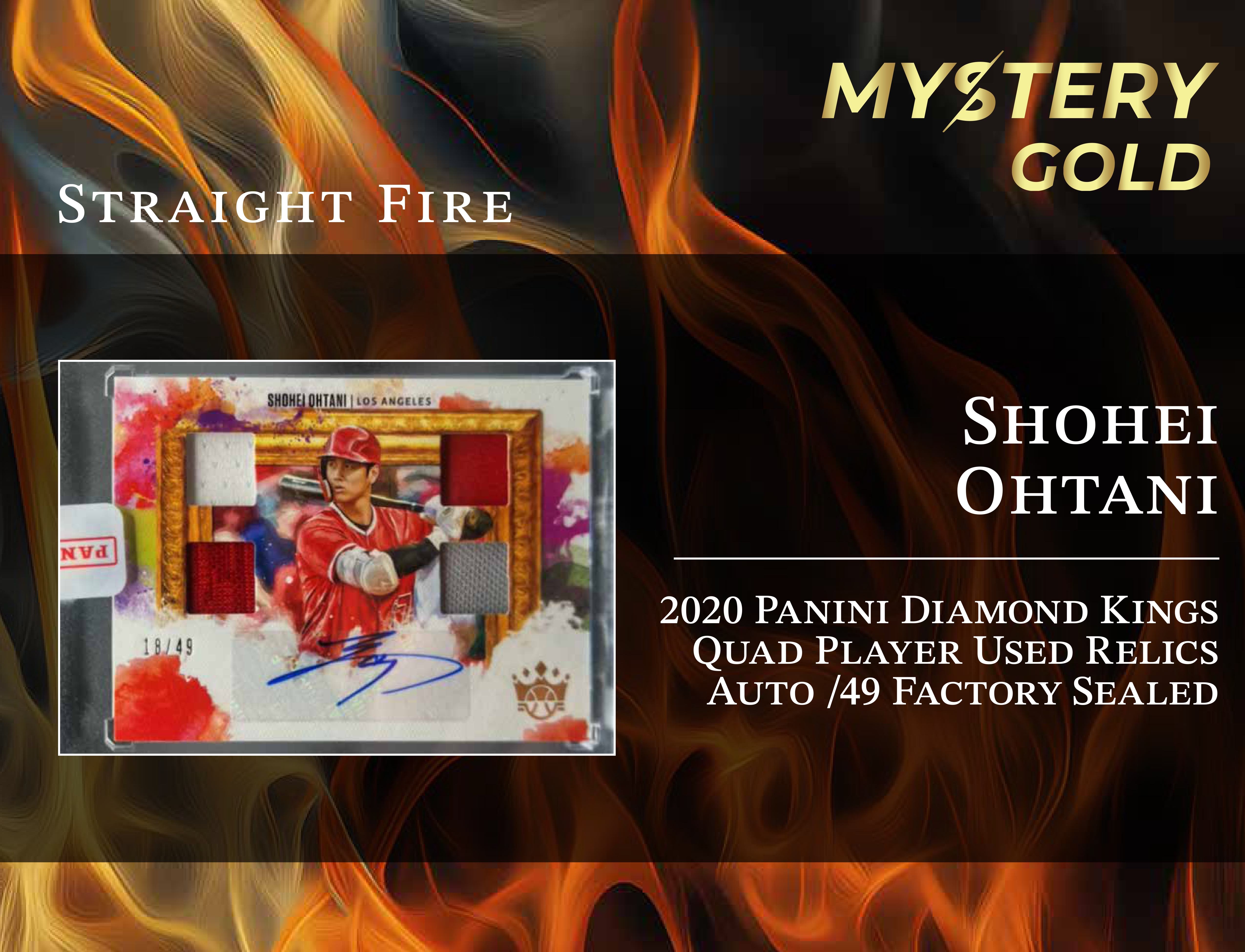 MYSTERY GOLD PRESENTS STRAIGHT FIRE MULTI-SPORT SERIES 1 MYSTERY BOX / PACK - CONTAINS 1 PSA/BGS/CGC/SGC GRADED CARD & 2 AUTO/RELIC CARDS PER PACK! at PristineAuction.com MYSTERY GOLD PRESENTS STRAIGHT FIRE MULTI-SPORT SERIES 1 MYSTERY BOX / PACK - CONTAINS 1 PSA/BGS/CGC/SGC GRADED CARD & 2 AUTO/RELIC CARDS PER PACK! at PristineAuction.com