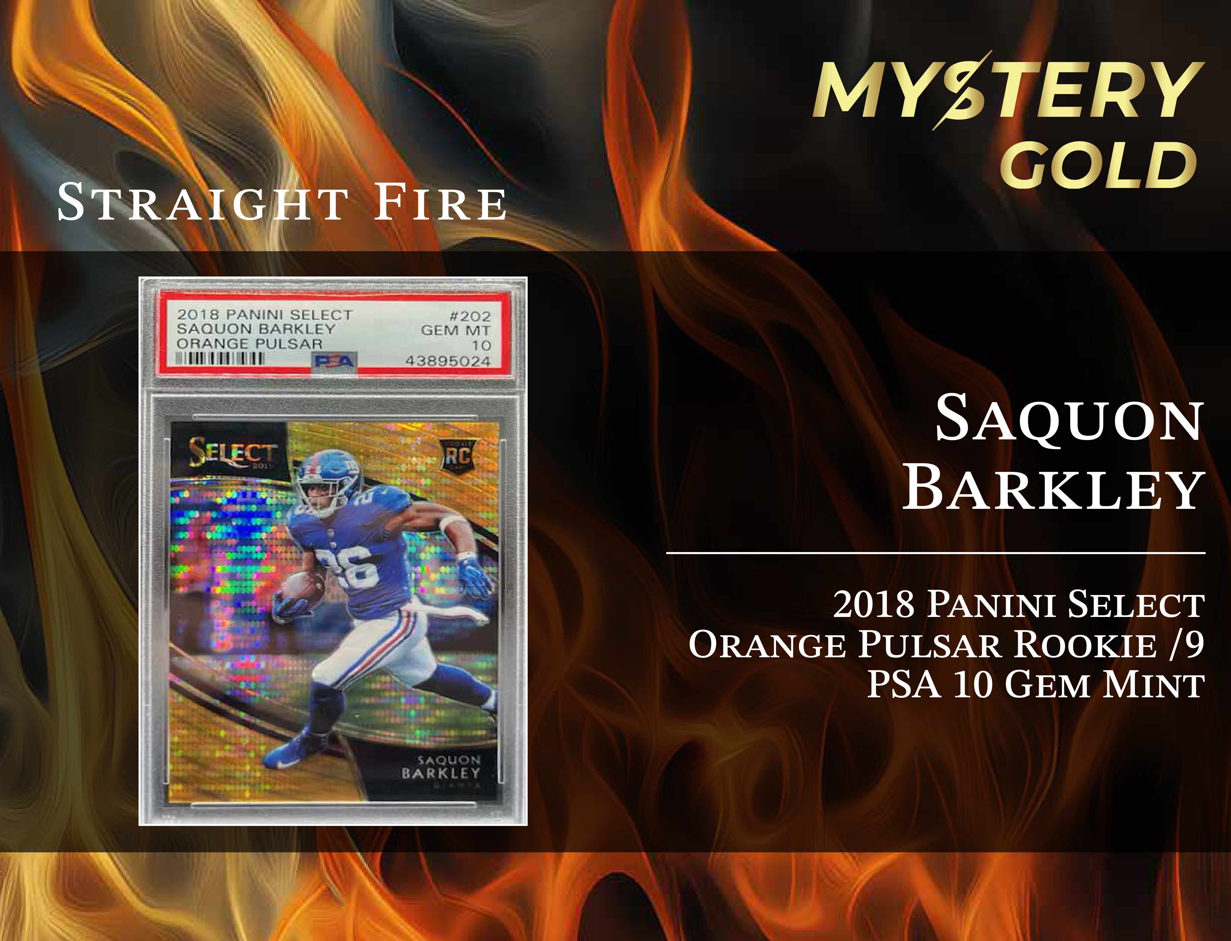 MYSTERY GOLD PRESENTS STRAIGHT FIRE MULTI-SPORT SERIES 1 MYSTERY BOX / PACK - CONTAINS 1 PSA/BGS/CGC/SGC GRADED CARD & 2 AUTO/RELIC CARDS PER PACK! at PristineAuction.com MYSTERY GOLD PRESENTS STRAIGHT FIRE MULTI-SPORT SERIES 1 MYSTERY BOX / PACK - CONTAINS 1 PSA/BGS/CGC/SGC GRADED CARD & 2 AUTO/RELIC CARDS PER PACK! at PristineAuction.com