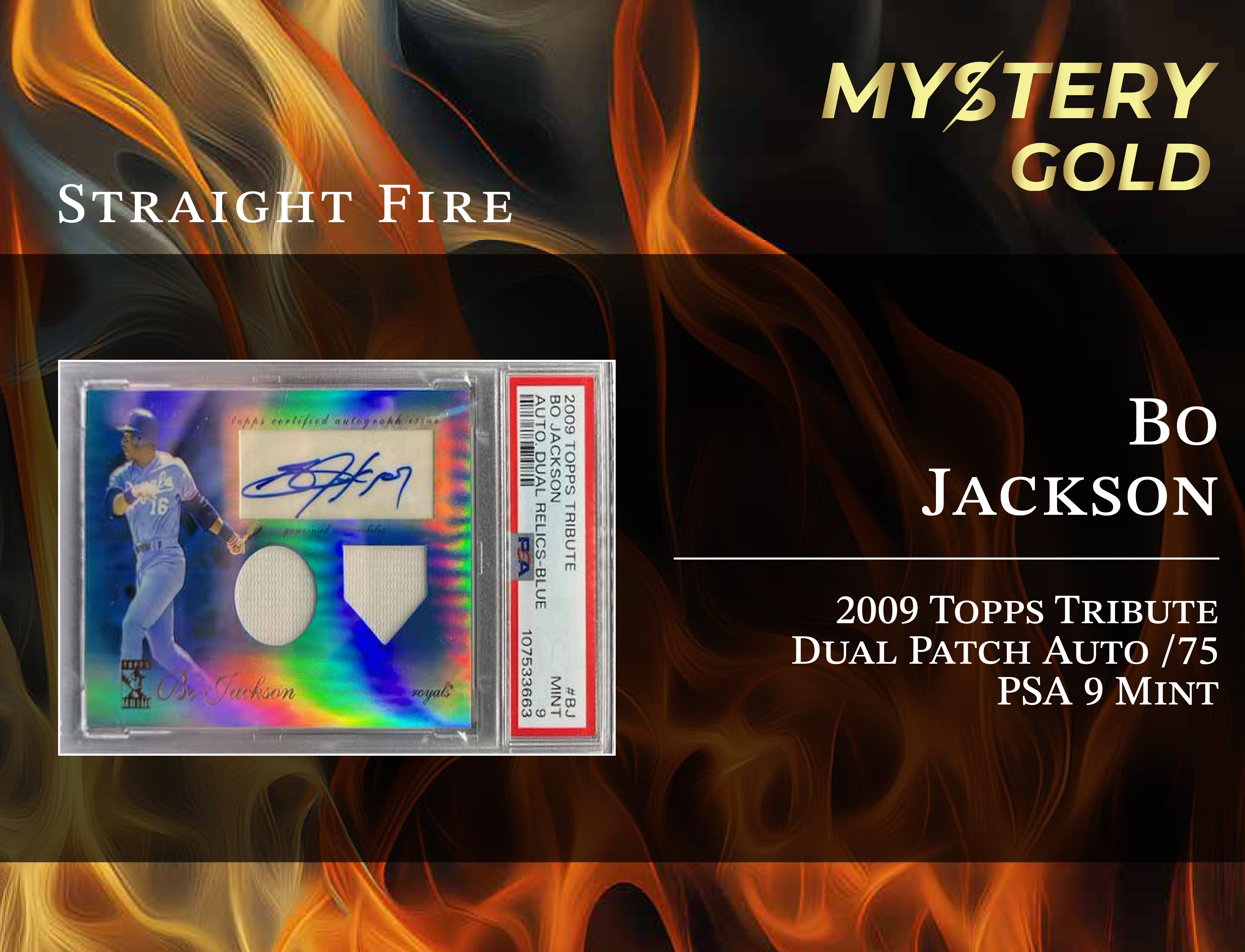 MYSTERY GOLD PRESENTS STRAIGHT FIRE MULTI-SPORT SERIES 1 MYSTERY BOX / PACK - CONTAINS 1 PSA/BGS/CGC/SGC GRADED CARD & 2 AUTO/RELIC CARDS PER PACK! at PristineAuction.com MYSTERY GOLD PRESENTS STRAIGHT FIRE MULTI-SPORT SERIES 1 MYSTERY BOX / PACK - CONTAINS 1 PSA/BGS/CGC/SGC GRADED CARD & 2 AUTO/RELIC CARDS PER PACK! at PristineAuction.com