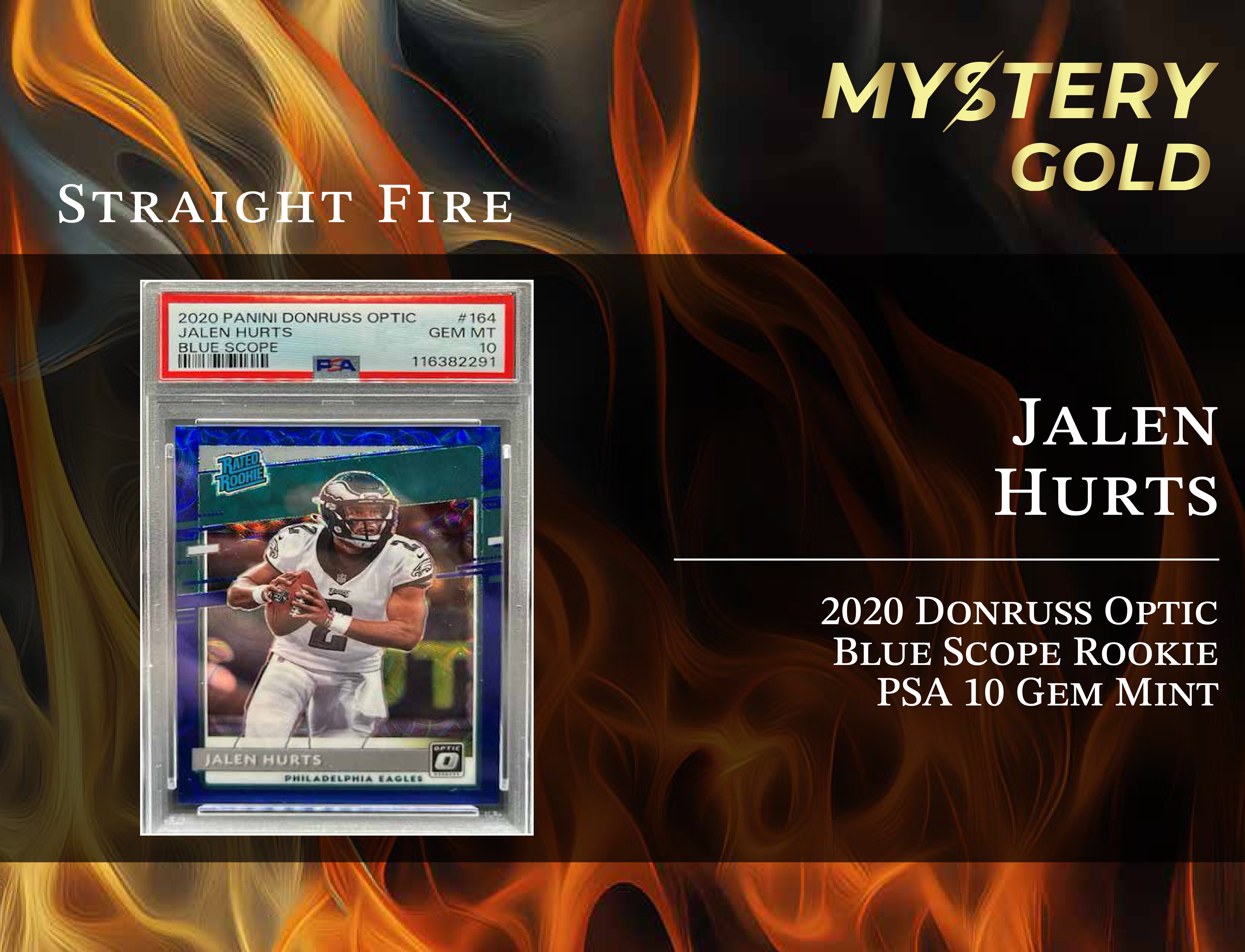 MYSTERY GOLD PRESENTS STRAIGHT FIRE MULTI-SPORT SERIES 1 MYSTERY BOX / PACK - CONTAINS 1 PSA/BGS/CGC/SGC GRADED CARD & 2 AUTO/RELIC CARDS PER PACK! at PristineAuction.com MYSTERY GOLD PRESENTS STRAIGHT FIRE MULTI-SPORT SERIES 1 MYSTERY BOX / PACK - CONTAINS 1 PSA/BGS/CGC/SGC GRADED CARD & 2 AUTO/RELIC CARDS PER PACK! at PristineAuction.com