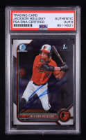 Jackson Holliday Signed 2022 Bowman Chrome Draft #BDC168 RC (PSA | Auto Grade PSA Authentic) at PristineAuction.com