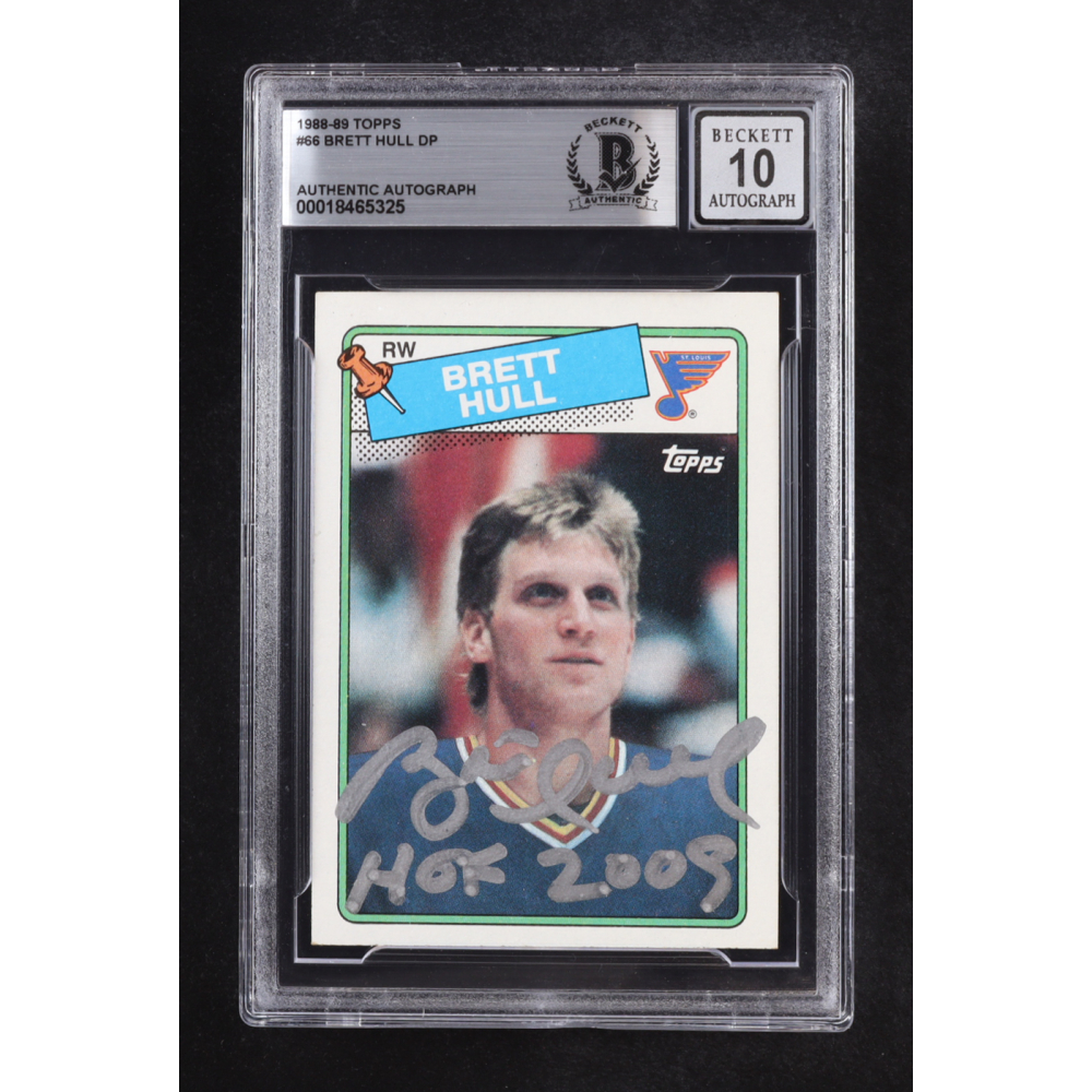 Brett Hull Signed 1988-89 Topps Inscribed "HOF 2009" Auto #66 RC (Beckett | Autograph Grade BGS 10) at PristineAuction.com