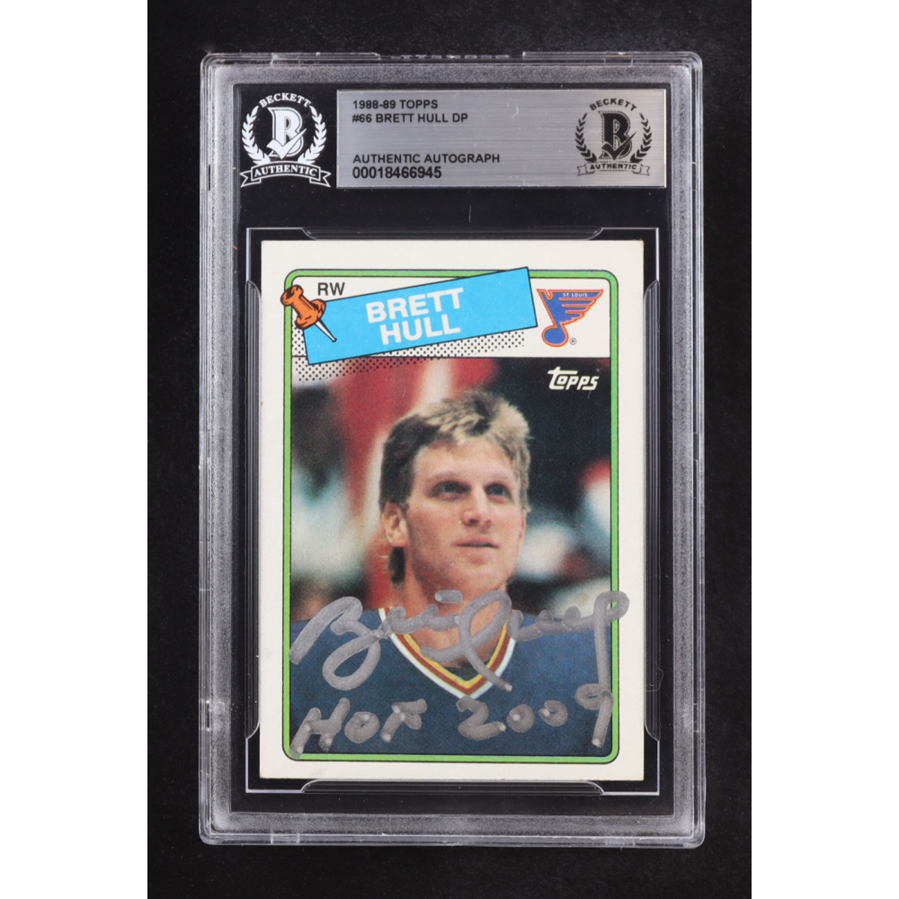 Brett Hull Signed 1988-89 Topps Inscribed "HOF 2009" Auto #66 RC (Beckett | Autograph Grade BGS Authentic) at PristineAuction.com