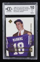 Peyton Manning 1998 Collector's Edge Promos Holding Jersey #NNO RC (BCCG 10) at PristineAuction.com