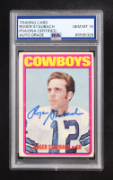 Roger Staubach Signed 1972 Topps #200 (PSA | Auto 10) at PristineAuction.com