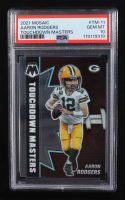 Aaron Rodgers 2021 Panini Mosaic Touchdown Masters #TM-11 (PSA 10) at PristineAuction.com