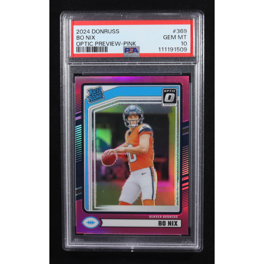 Bo Nix 2024 Donruss Optic Rated Rookies Preview Pink #369 RC (PSA 10) at PristineAuction.com
