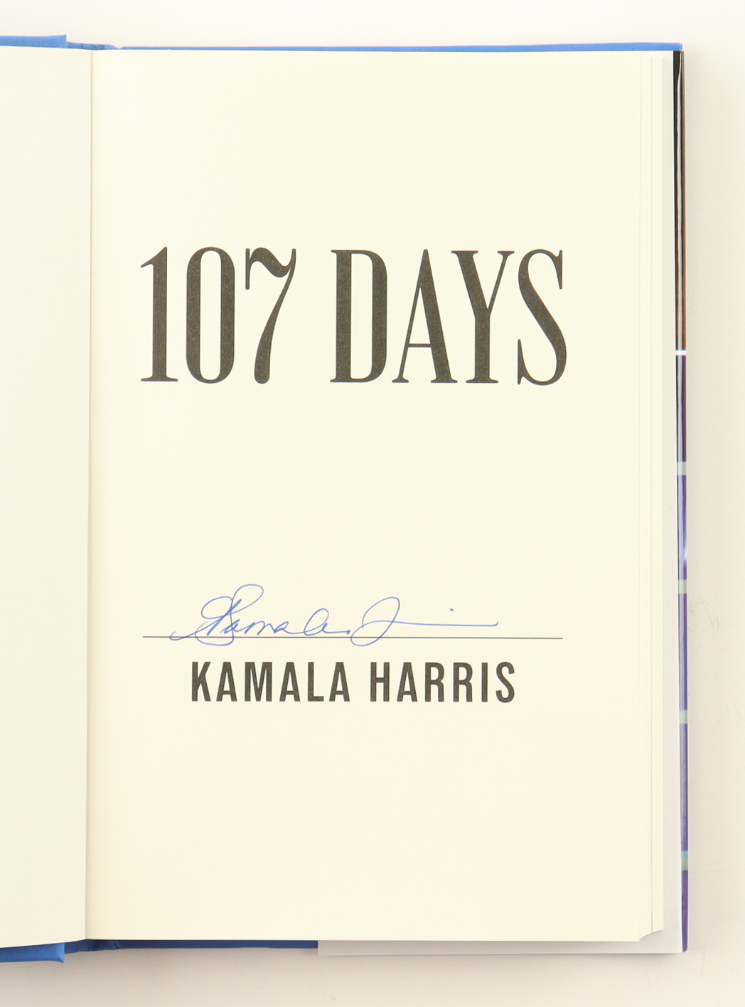 Kamala Harris Signed "107 Days" Hardcover Book (AutographCOA) at PristineAuction.com Kamala Harris Signed "107 Days" Hardcover Book (AutographCOA) at PristineAuction.com