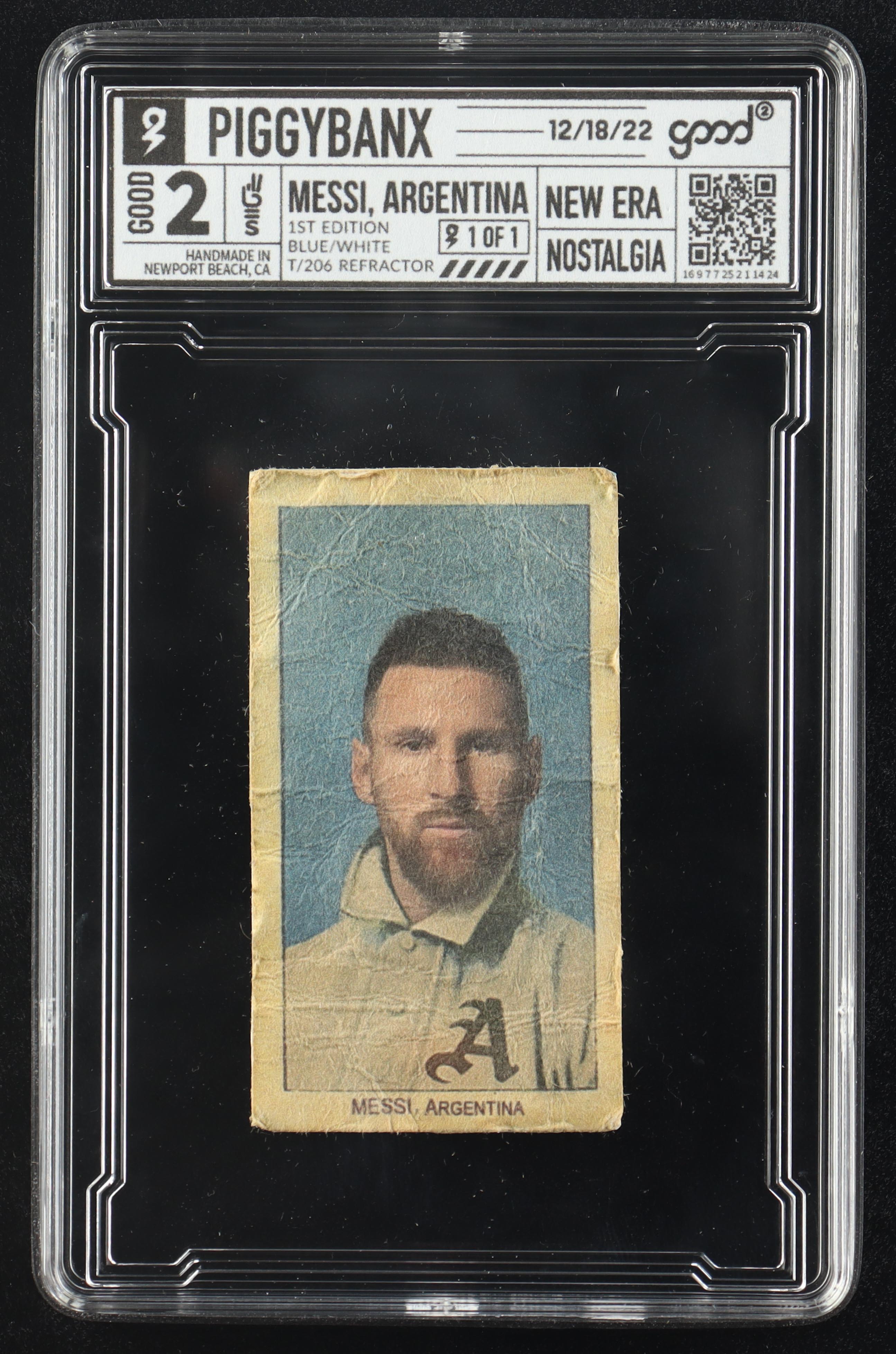Lionel Messi PiggyBanx "Messi, Argentina" Good 2 1st Edition Era Aged T/206 Refractor #1/1 with Case at PristineAuction.com Lionel Messi PiggyBanx "Messi, Argentina" Good 2 1st Edition Era Aged T/206 Refractor #1/1 with Case at PristineAuction.com