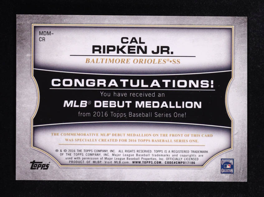 Cal Ripken Jr. 2016 Topps MLB Debut Medallion #MDM-CR at PristineAuction.com Cal Ripken Jr. 2016 Topps MLB Debut Medallion #MDM-CR at PristineAuction.com